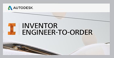 Autodesk Inventor Engineer-to-Order (ETO) Series 2018