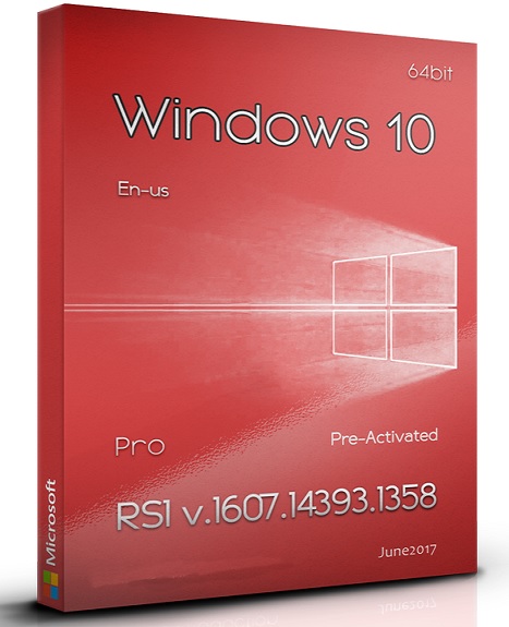 Windows 10 Pro RS1 v1607 Build 14393.1358 En-Us x64 Pre-Activated (June 2017)