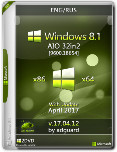 Windows 8.1 with Update 9600.18654 (x86-x64) AIO 32in2 v17.04.12 Windows 8.1 with Update 9600.18654 (x86-x64) AIO 32in2 v17.04.12